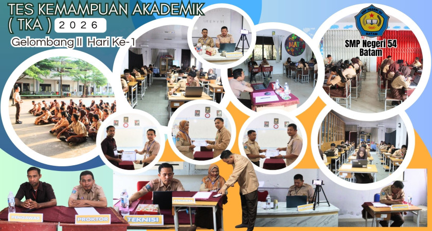 Tes Kemampuan Akademik (TKA) Gelombang II – Hari ke-1 SMP Negeri 54 Batam